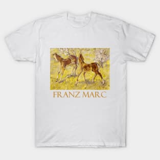 Foals at Pasture by Franz Marc T-Shirt